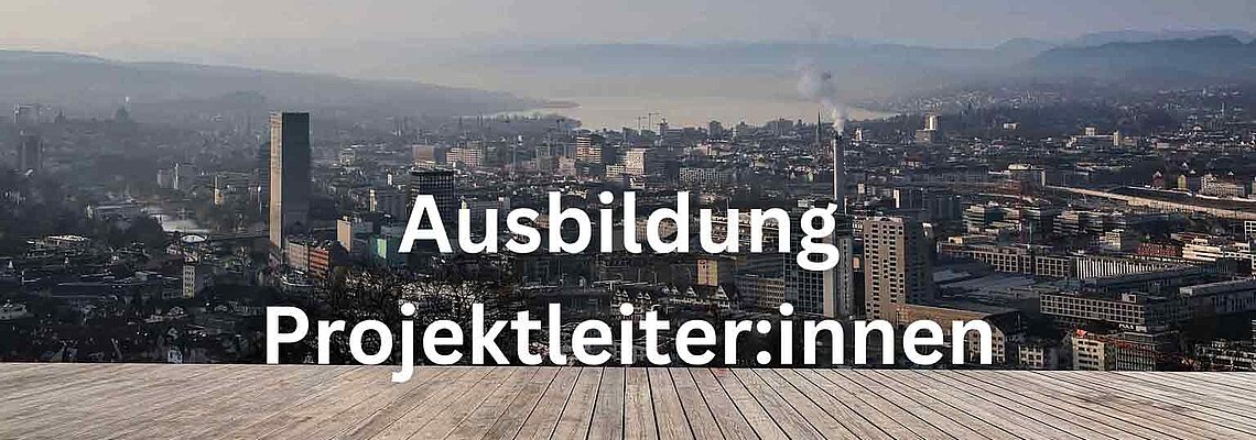 Ausbildung Projektleiter